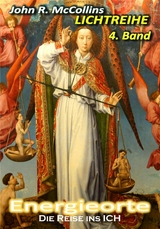 Energieorte - Die Reise ins ICH - John R. McCollins