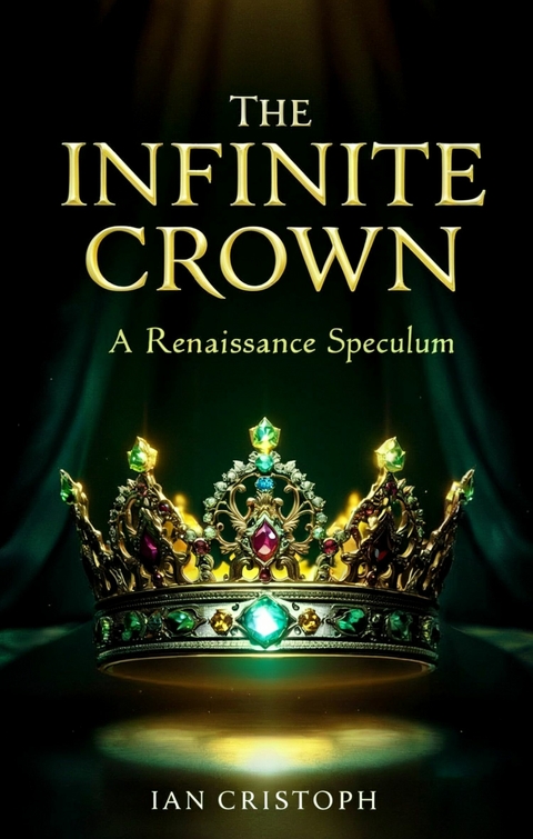 The Infinite Crown -  Ian Cristoph