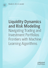 Liquidity Dynamics and Risk Modeling -  Mazin A. M. Al Janabi
