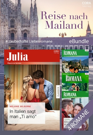Reise nach Mailand - 4 zauberhafte Liebesromane