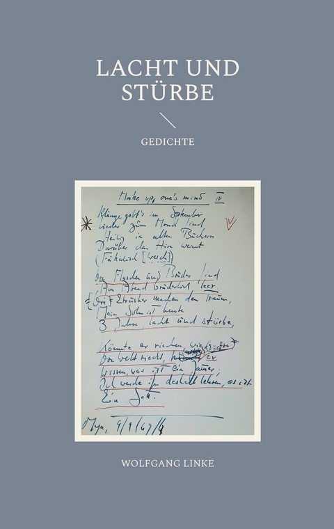 Lacht und St&uuml;rbe - Wolfgang Linke