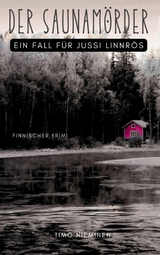 Der Saunam&ouml;rder - Timo Nieminen