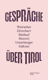GESPR&Auml;CHE &Uuml;BER TIROL