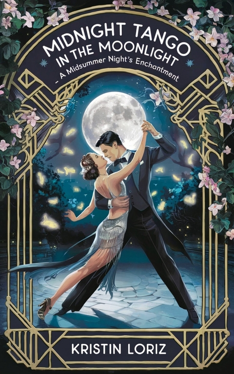 Midnight Tango in the Moonlight -  Kristin Loriz