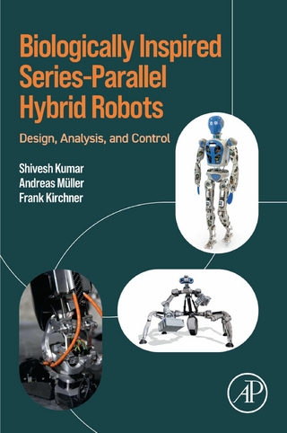 Biologically Inspired Series-Parallel Hybrid Robots