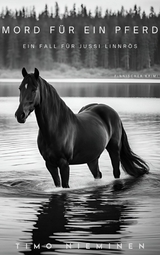Mord f&uuml;r ein Pferd - Timo Nieminen