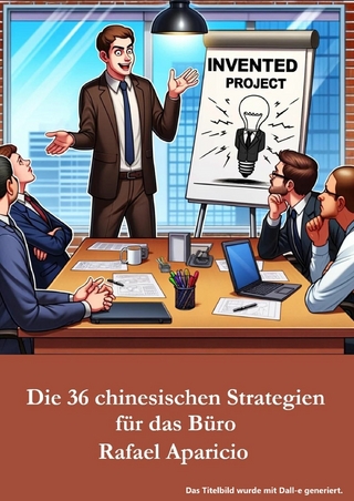 Die 36 chinesischen Strategien für das Büro