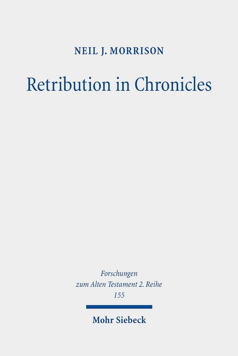 Retribution in Chronicles -  Neil J. Morrison