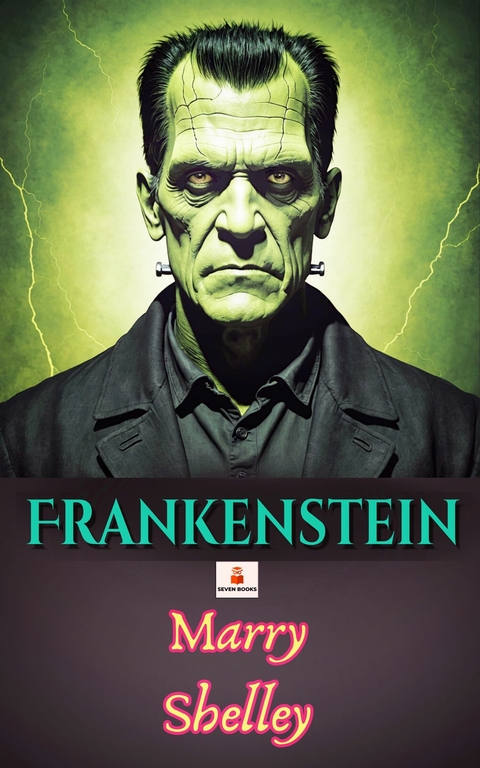 Frankenstein - Mary Shelley