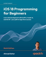 iOS 18 Programming for Beginners -  Ahmad Sahar