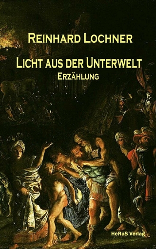 Licht aus der Unterwelt