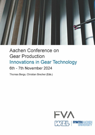 Aachen Conference on Gear Production - Innovations in Gear Technology.  6th – 7th November 2024, Aachen
