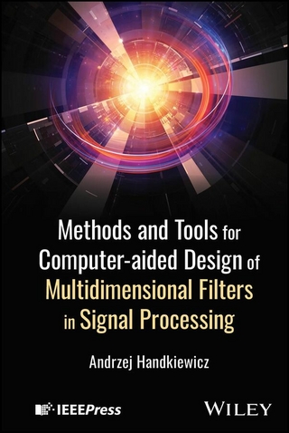 Methods and Tools for Computer-aided Design of Multidimensional Filters in Signal Processing