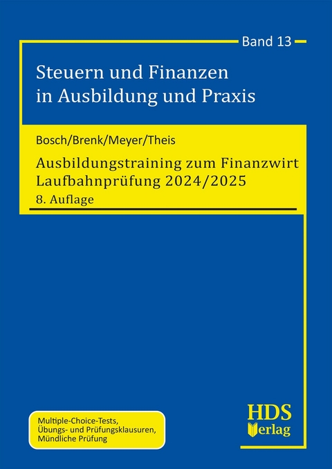 Ausbildungstraining zum Finanzwirt  Laufbahnpr&uuml;fung 2024/2025 -  Bianca Bosch,  Martin Brenk,  Lisa Meyer,  Sebastian Theis