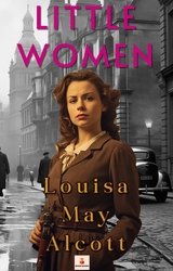 Little Women - Louisa May Alcott