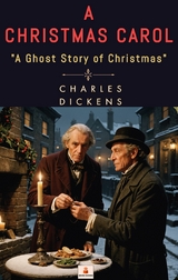 A Christmas Carol - Charles Dickens