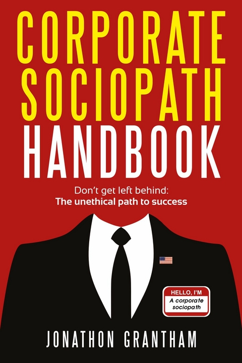 Corporate Sociopath Handbook -  Jonathon Grantham