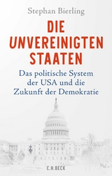 Die Unvereinigten Staaten -  Stephan Bierling