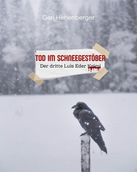 Tod im Schneegest&ouml;ber - Geri Hehenberger