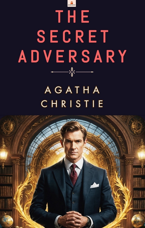 The Secret Adversary - Agatha Christie