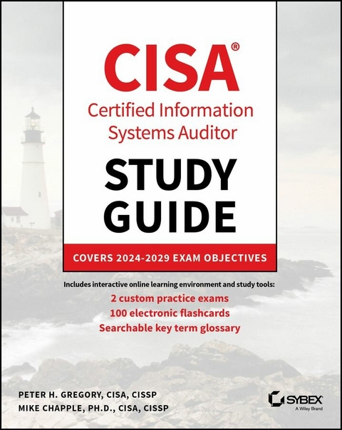 CISA Certified Information Systems Auditor Study Guide - Peter H. Gregory, Mike Chapple