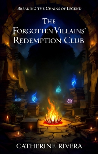 The Forgotten Villains' Redemption Club