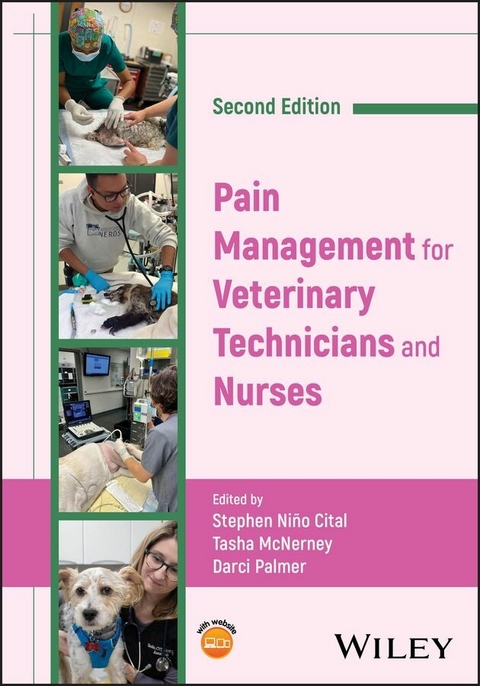 Pain Management for Veterinary Technicians and Nurses - 