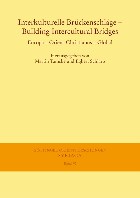 Interkulturelle Brückenschläge - Building Intercultural Bridges - 