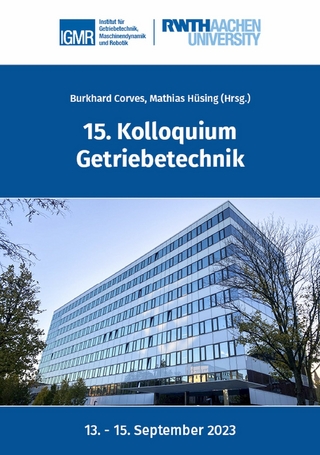 15. Kolloquium Getriebetechnik