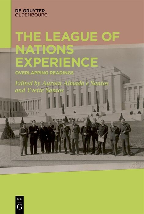 The League of Nations Experience - 