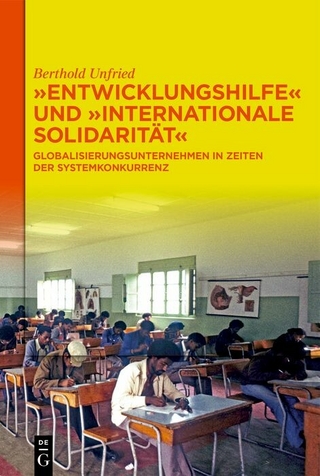 'Entwicklungshilfe' und 'Internationale Solidarität'
