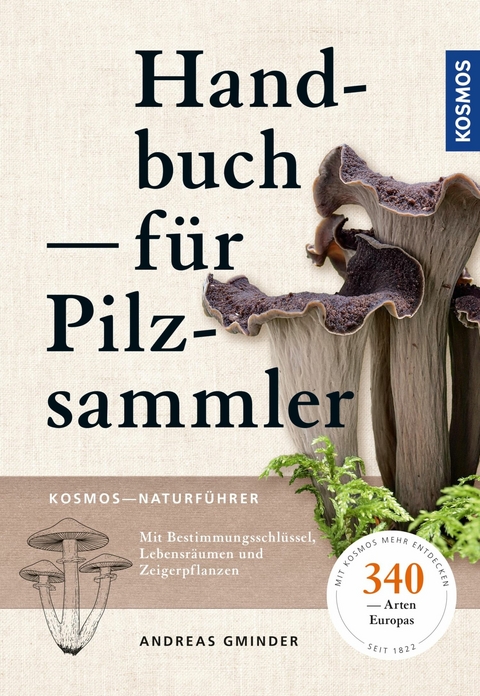 Handbuch f&uuml;r Pilzsammler - Andreas Gminder