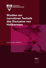 Studien zur narrativen Technik des Dionysios von Halikarnass - Caroline H&auml;hnel