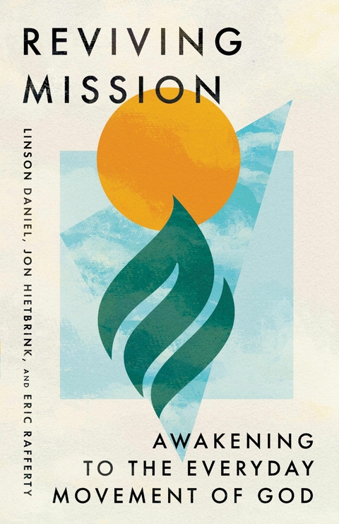 Reviving Mission -  Linson Daniel,  Jon Hietbrink,  Eric Rafferty