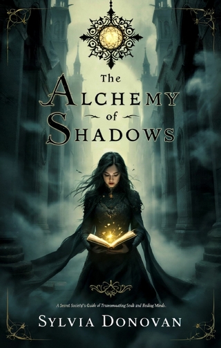 The Alchemy of Shadows