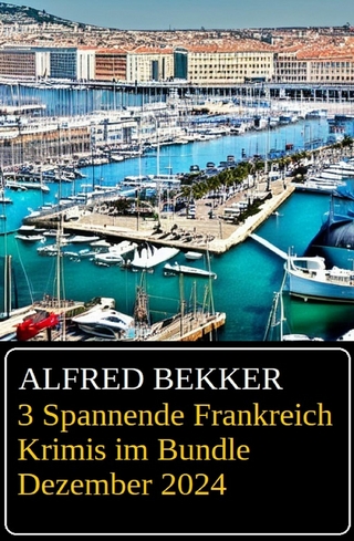 3 Spannende Frankreich Krimis im Bundle Dezember 2024