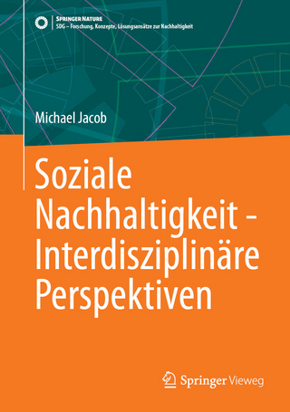 Soziale Nachhaltigkeit - Interdisziplinäre Perspektiven