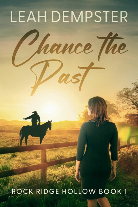 Chance the Past -  Leah Dempster