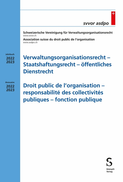 Verwaltungsorganisationsrecht - Staatshaftungsrecht - &ouml;ffentliches Dienstrecht Droit public de l'organisation - responsabilit&eacute; des collectivit&eacute;s publiques - fonction publique - 