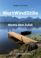 WortWindStille - Regina Lehrkind