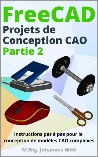 FreeCAD | Projets de Conception CAO - Partie 2