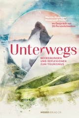 Unterwegs -  Martin Nydegger,  Hansruedi M&uuml;ller