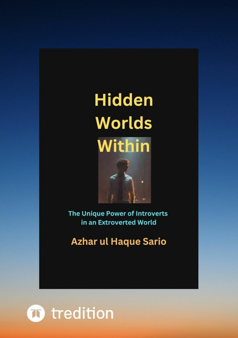 Hidden Worlds Within - Azhar Ul Haque Sario