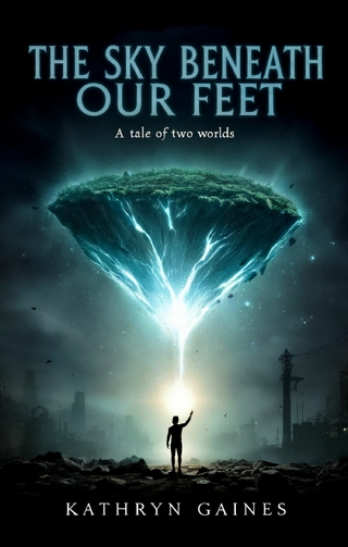 The Sky Beneath Our Feet