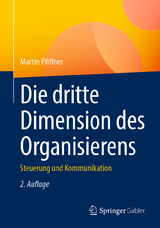 Die dritte Dimension des Organisierens -  Martin Pfiffner