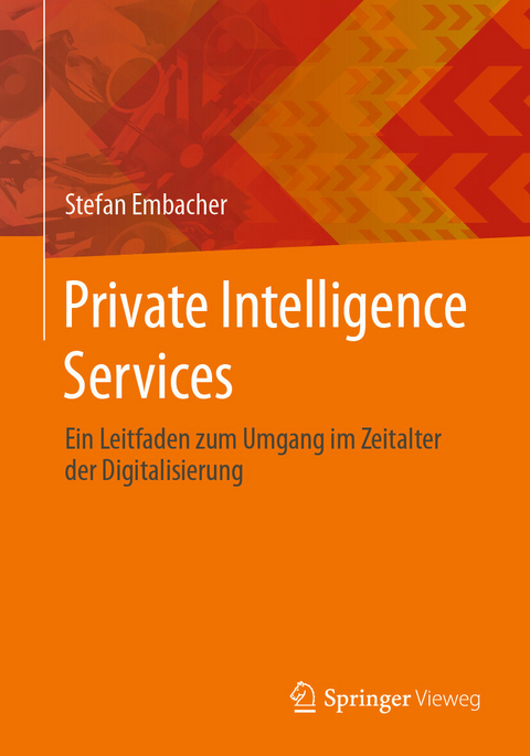 Private Intelligence Services -  Stefan Embacher