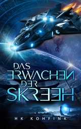Das Erwachen der Skreeh - HK Kohfink