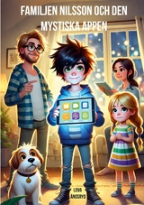 Familjen Nilsson och den mystiska appen - Lova &Auml;ngsryd