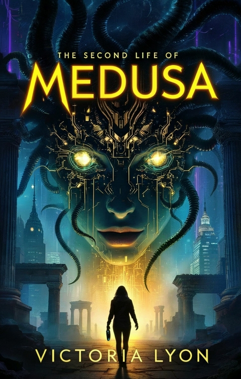 The Second Life of Medusa -  Victoria Lyon