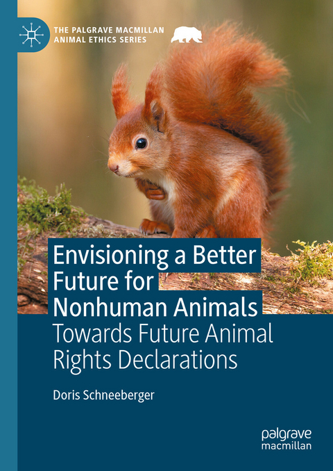 Envisioning a Better Future for Nonhuman Animals -  Doris Schneeberger